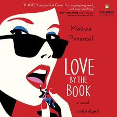 Love by the Book: A Novel Audiobook, by Melissa Pimentel