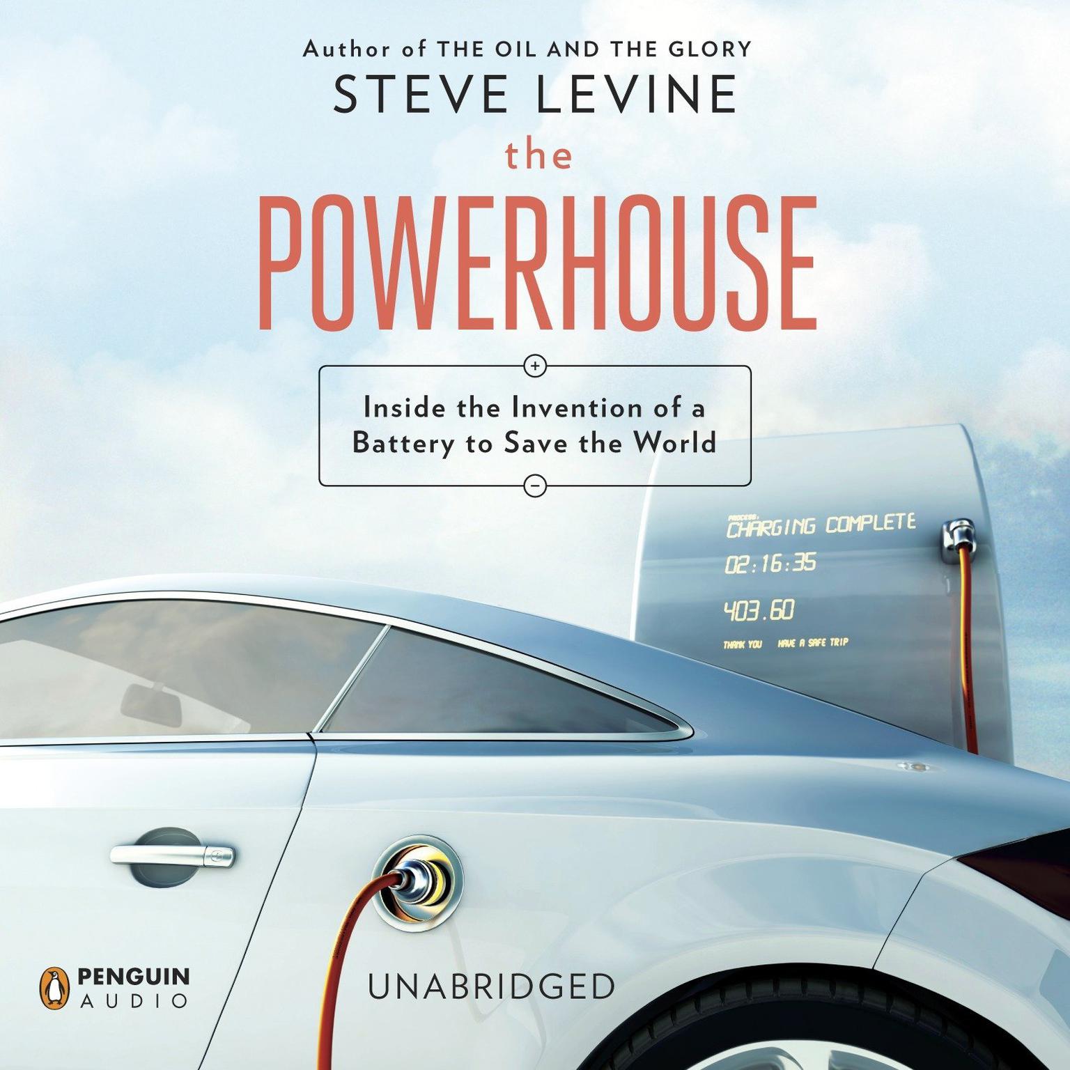 The Powerhouse: Inside the Invention of a Battery to Save the World Audiobook