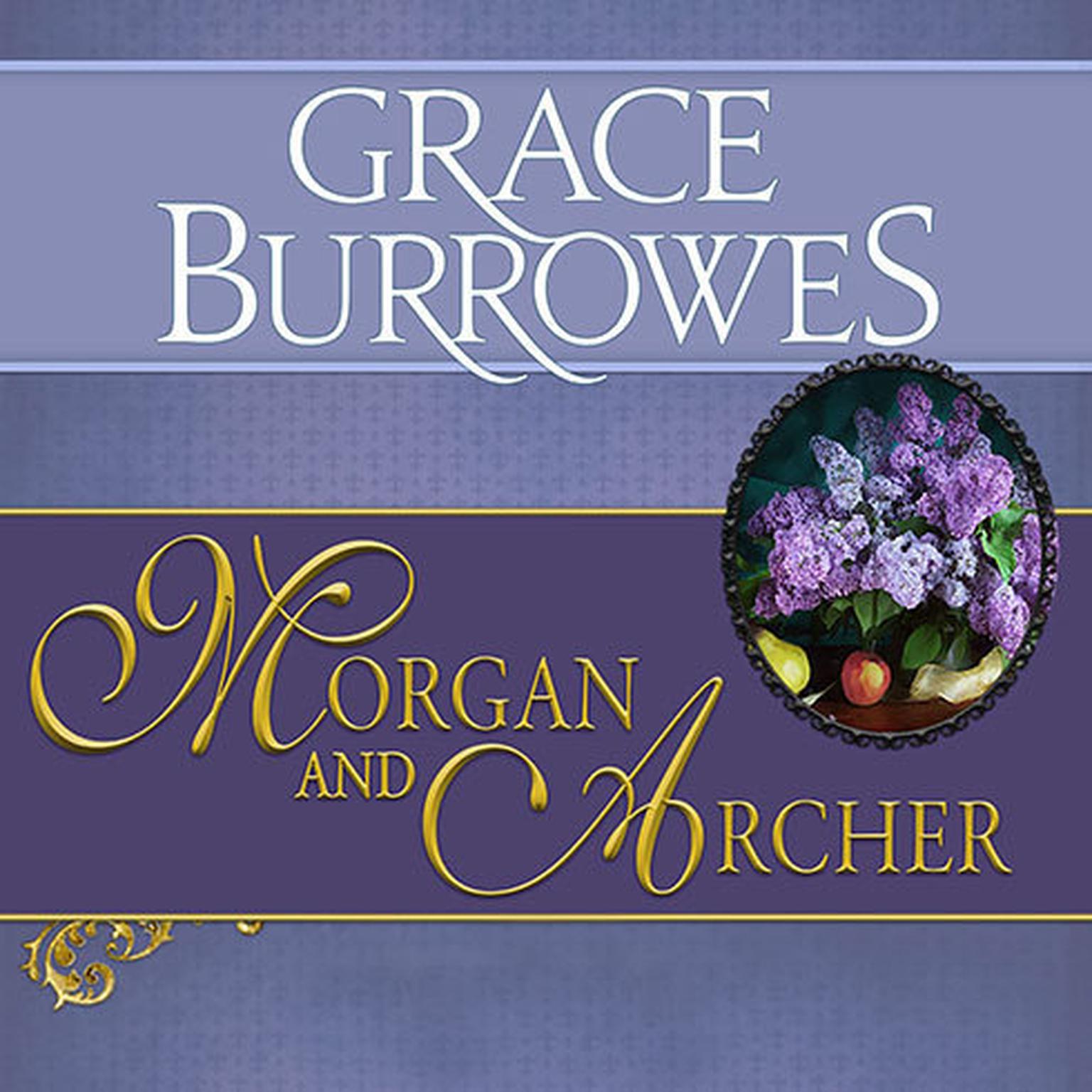Morgan and Archer Audiobook, by Grace Burrowes