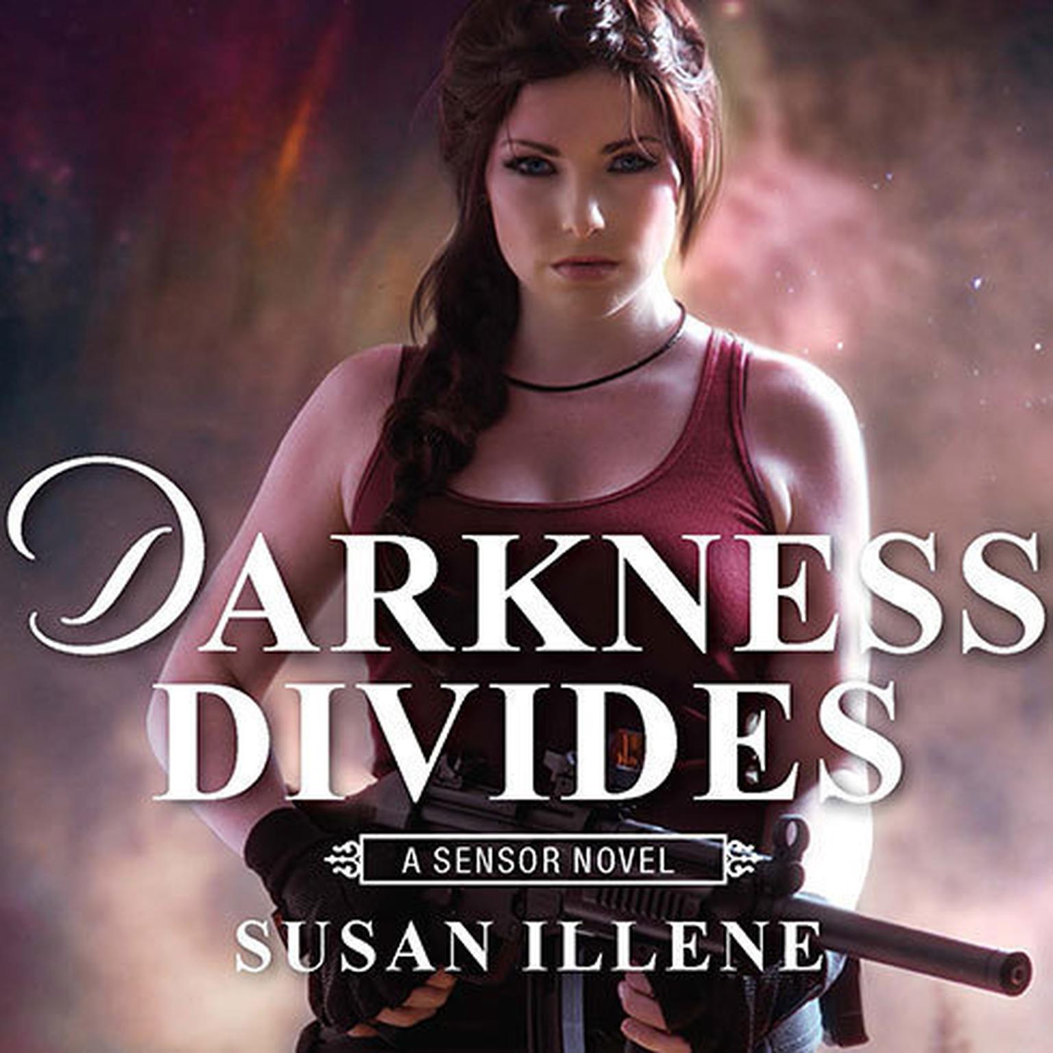Darkness Divides: with the short story Playing With Darkness Audiobook, by Susan Illene