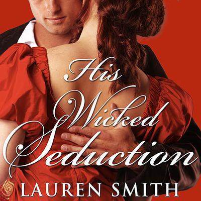 His Wicked Seduction Audiobook, by Lauren Smith
