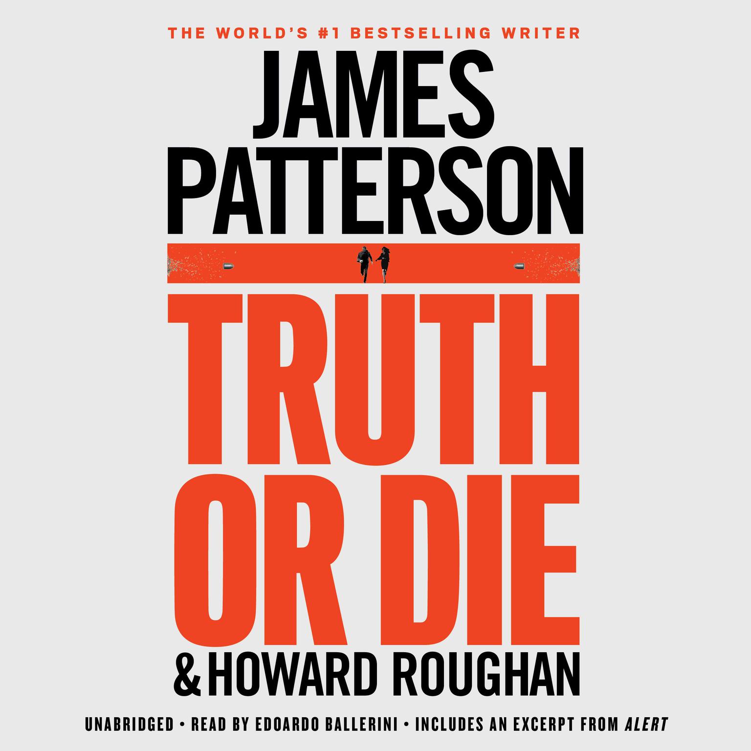 Truth or Die Audiobook, by James Patterson