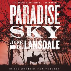 Paradise Sky Audiobook, by Joe R. Lansdale