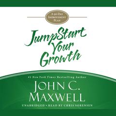 JumpStart Your Growth: A 90-Day Improvement Plan Audiobook, by 