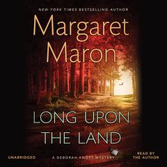 Long Upon the Land Audiobook, by 