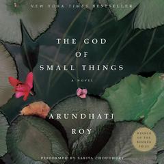 The God of Small Things Audiobook, by Arundhati Roy