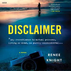 Disclaimer: A Novel Audiobook, by Renée Knight