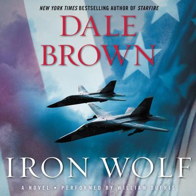 Iron Wolf: A Novel Audiobook, by 
