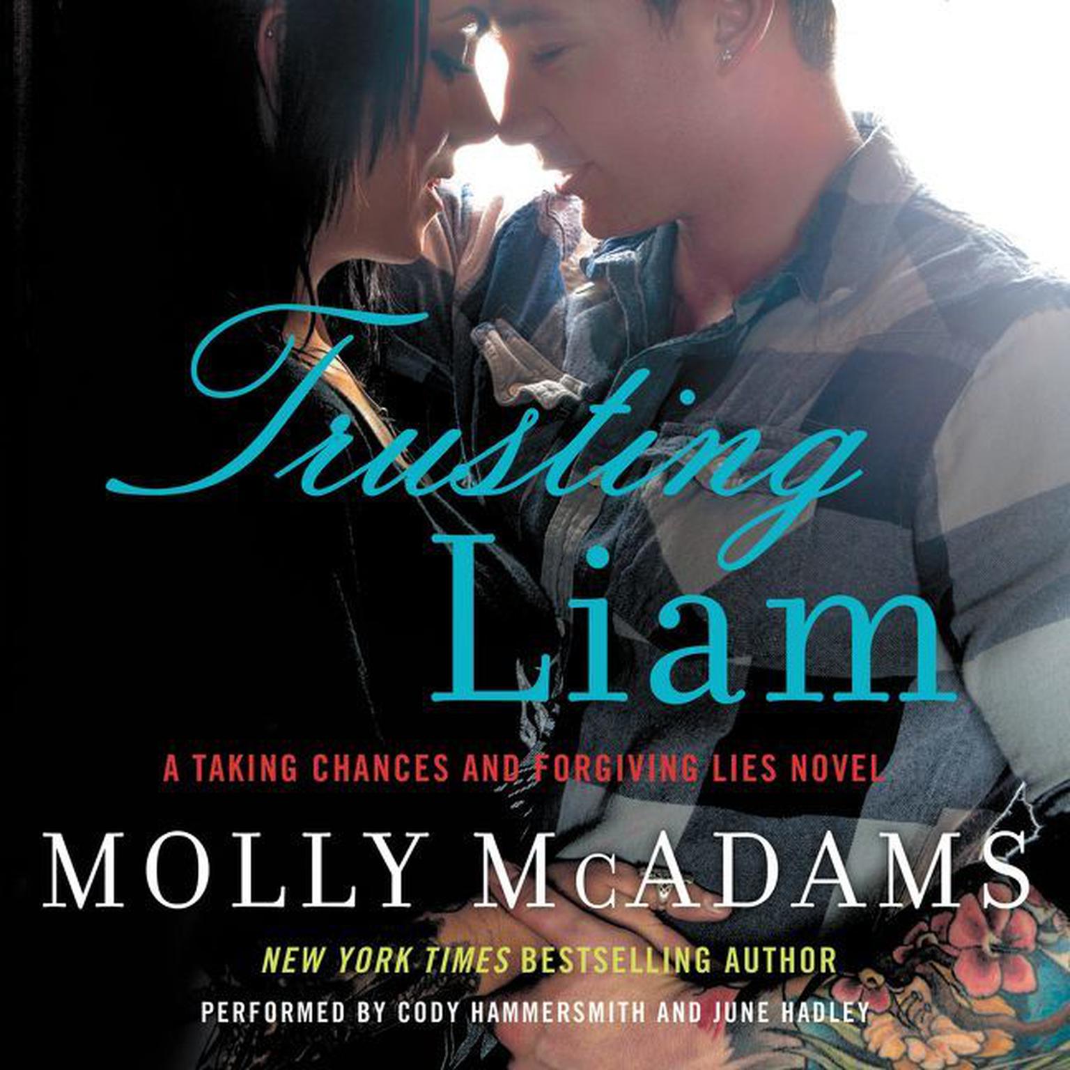 Trusting Liam: A Taking Chances and Forgiving Lies Novel Audiobook, by Molly McAdams