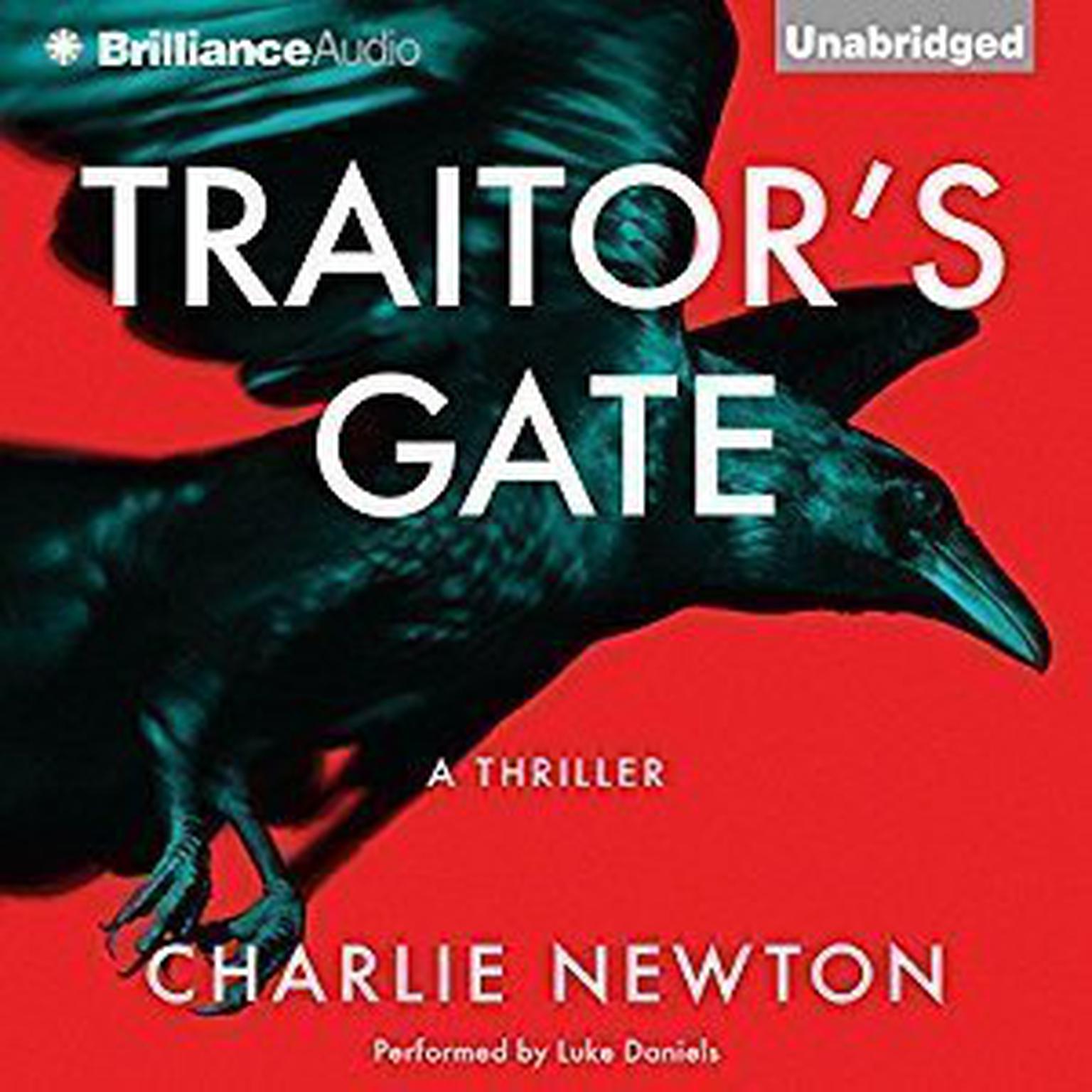 Traitors Gate Audiobook, by Charlie Newton