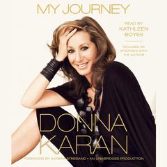 My Journey Audiobook, by Donna Karan