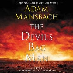 The Devil's Bag Man: A Novel Audiobook, by 