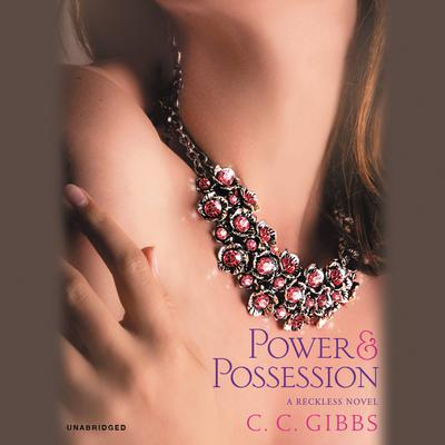Power and Possession Audiobook, by C. C. Gibbs