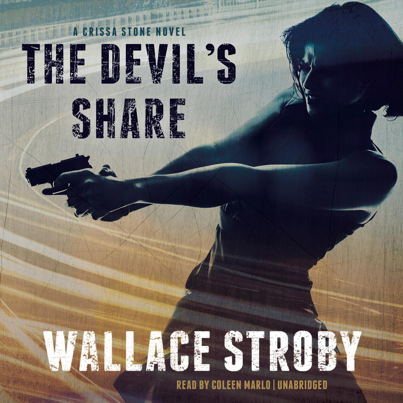 The Devil’s Share Audiobook, by Wallace Stroby