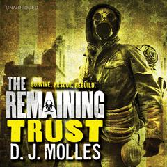The Remaining: Trust: A Novella Audiobook, by D.J. Molles
