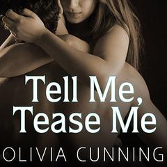 Tell Me, Tease Me: One Night with Sole Regret Anthology Audiobook, by Olivia Cunning