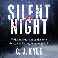 Silent Night Audiobook, by C. J. Kyle