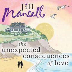 The Unexpected Consequences of Love Audiobook, by 