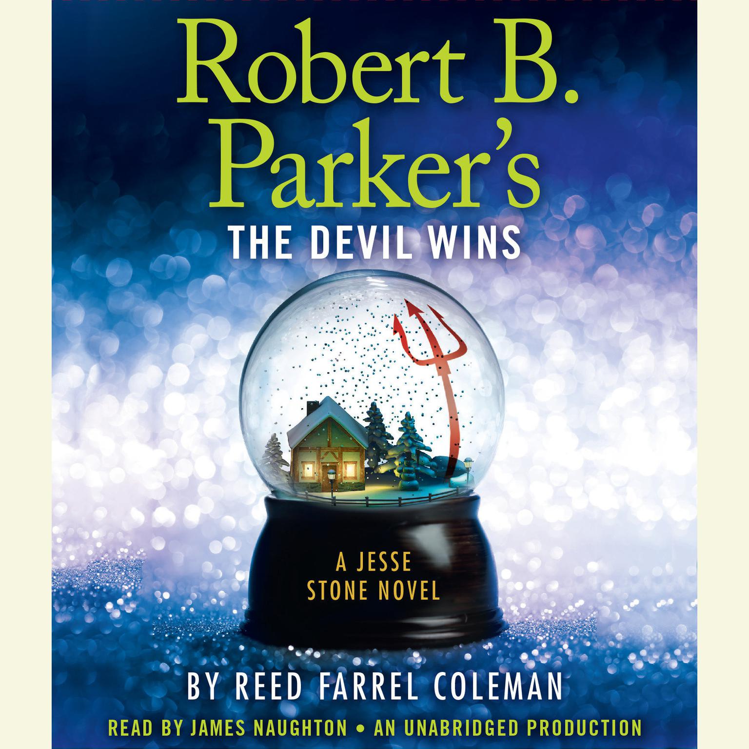 Robert B. Parkers The Devil Wins Audiobook, by Reed Farrel Coleman