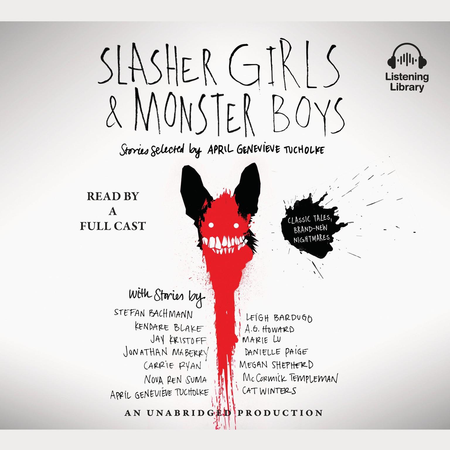 Slasher Girls & Monster Boys Audiobook, by April Genevieve Tucholke