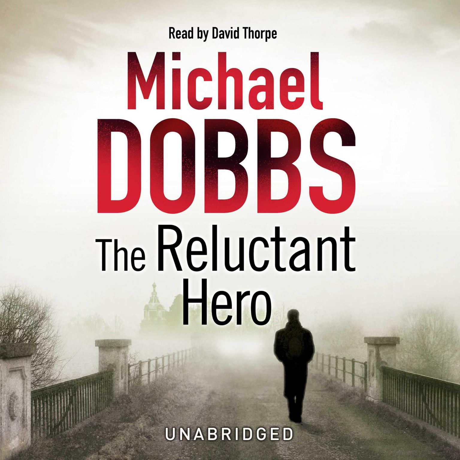 The Reluctant Hero Audiobook, by Michael Dobbs