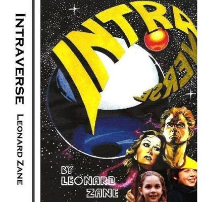 Intraverse: A Futuristic Sci-Fi Epic Audiobook, by Leonard Zane