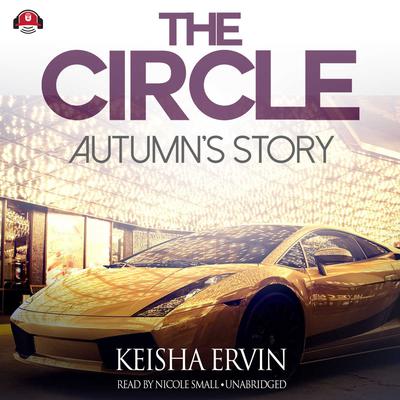 The Circle: Autumn’s Story Audiobook, by Keisha Ervin