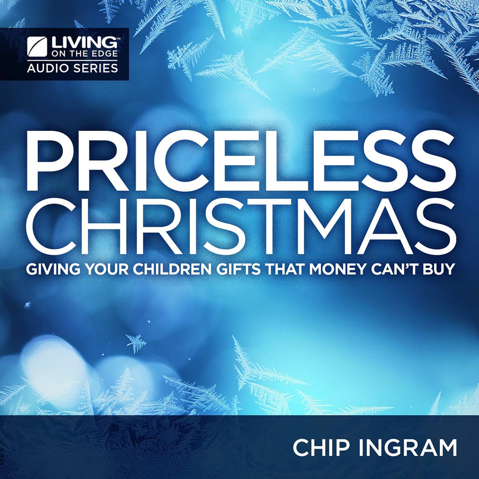 A Priceless Christmas Audiobook, by Chip Ingram