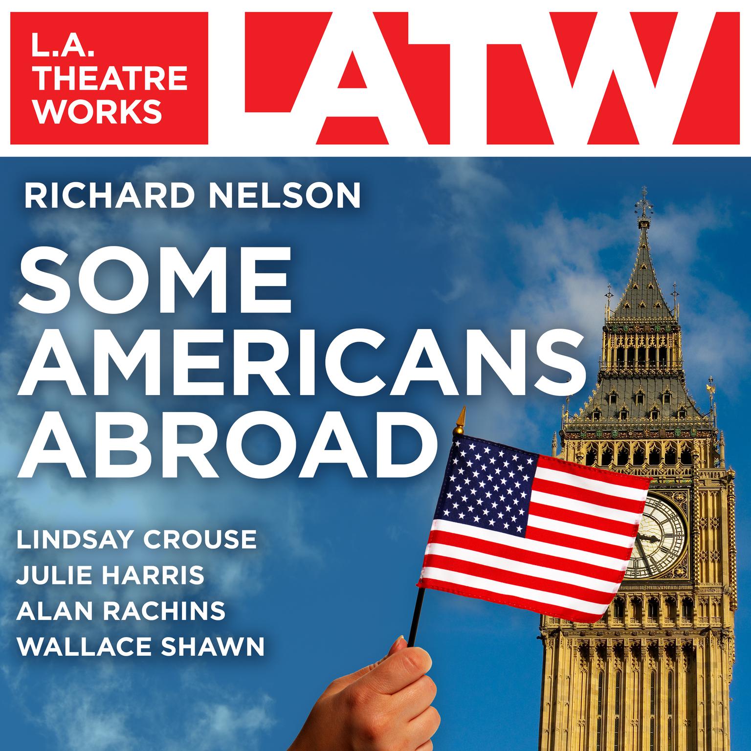 Some Americans Abroad Audiobook, by Richard Nelson
