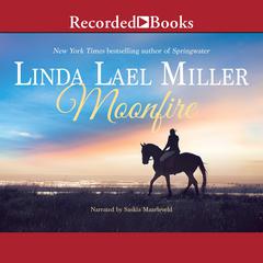 Moonfire Audiobook, by Linda Lael Miller