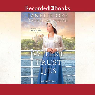 Where Trust Lies Audiobook, by Janette Oke