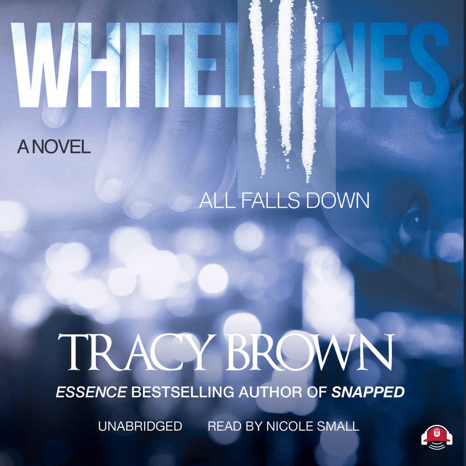 White Lines III: All Falls Down Audiobook, by Tracy Brown