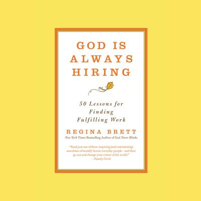 God Is Always Hiring: 50 Lessons for Finding Fulfilling Work Audiobook, by 