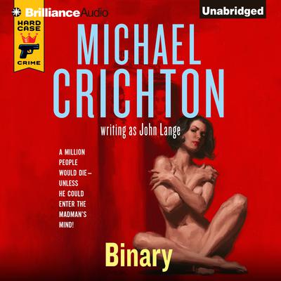 Binary Audiobook, by Michael Crichton