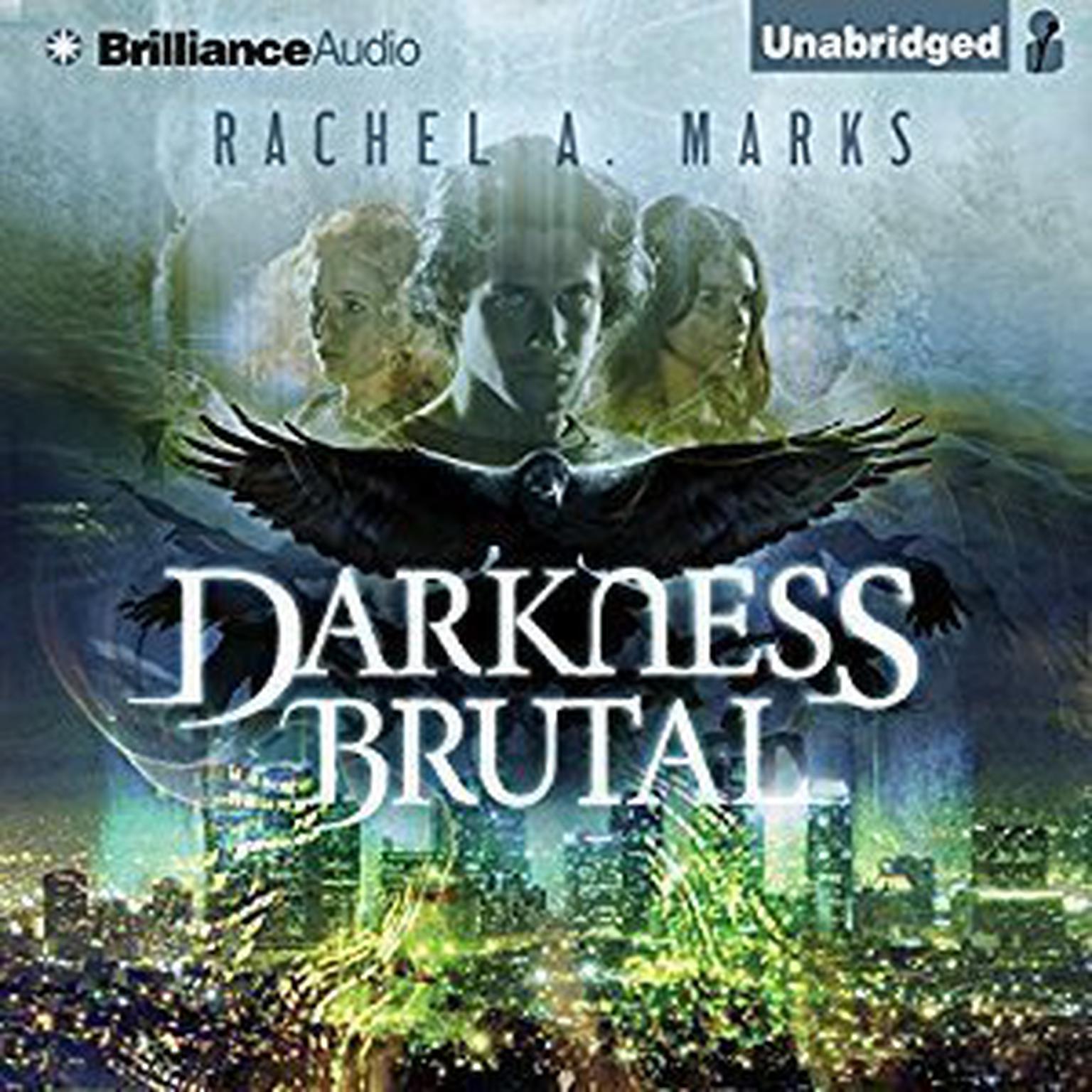 Darkness Brutal Audiobook, by Rachel A. Marks
