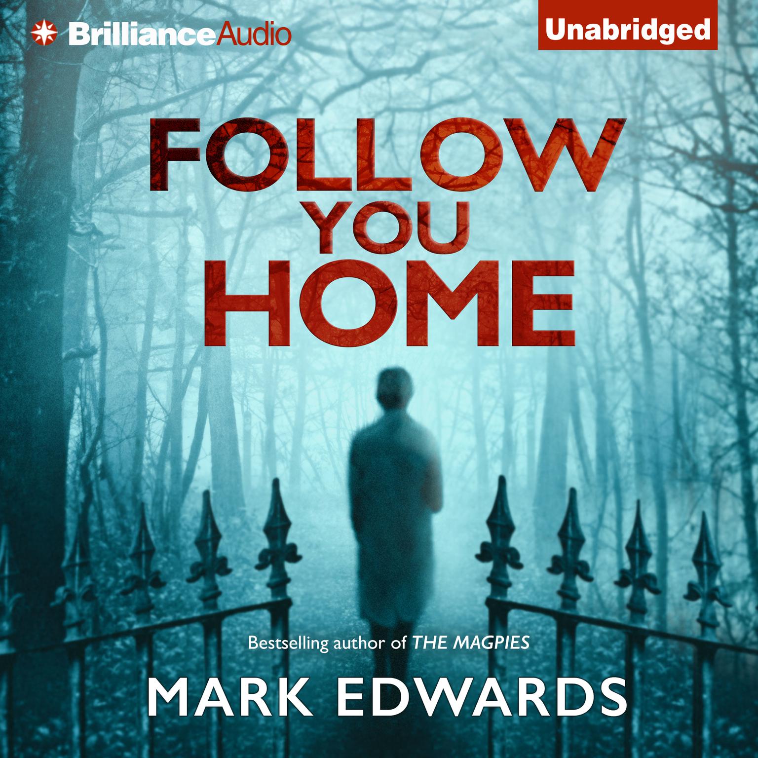 Follow You Home Audiobook, by Mark Edwards