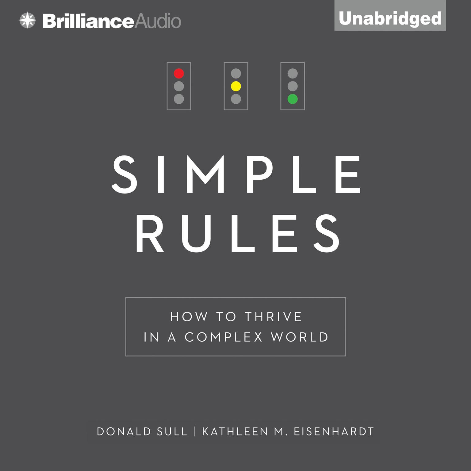 Simple Rules: How to Thrive in a Complex World Audiobook, by Donald Sull