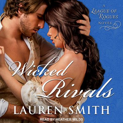 Wicked Rivals Audiobook, by Lauren Smith