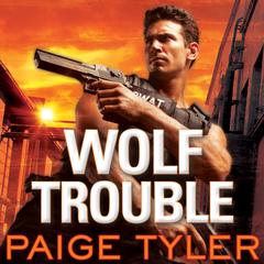 Wolf Trouble Audiobook, by Paige Tyler