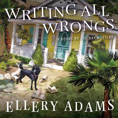 Writing All Wrongs Audiobook, by Ellery Adams