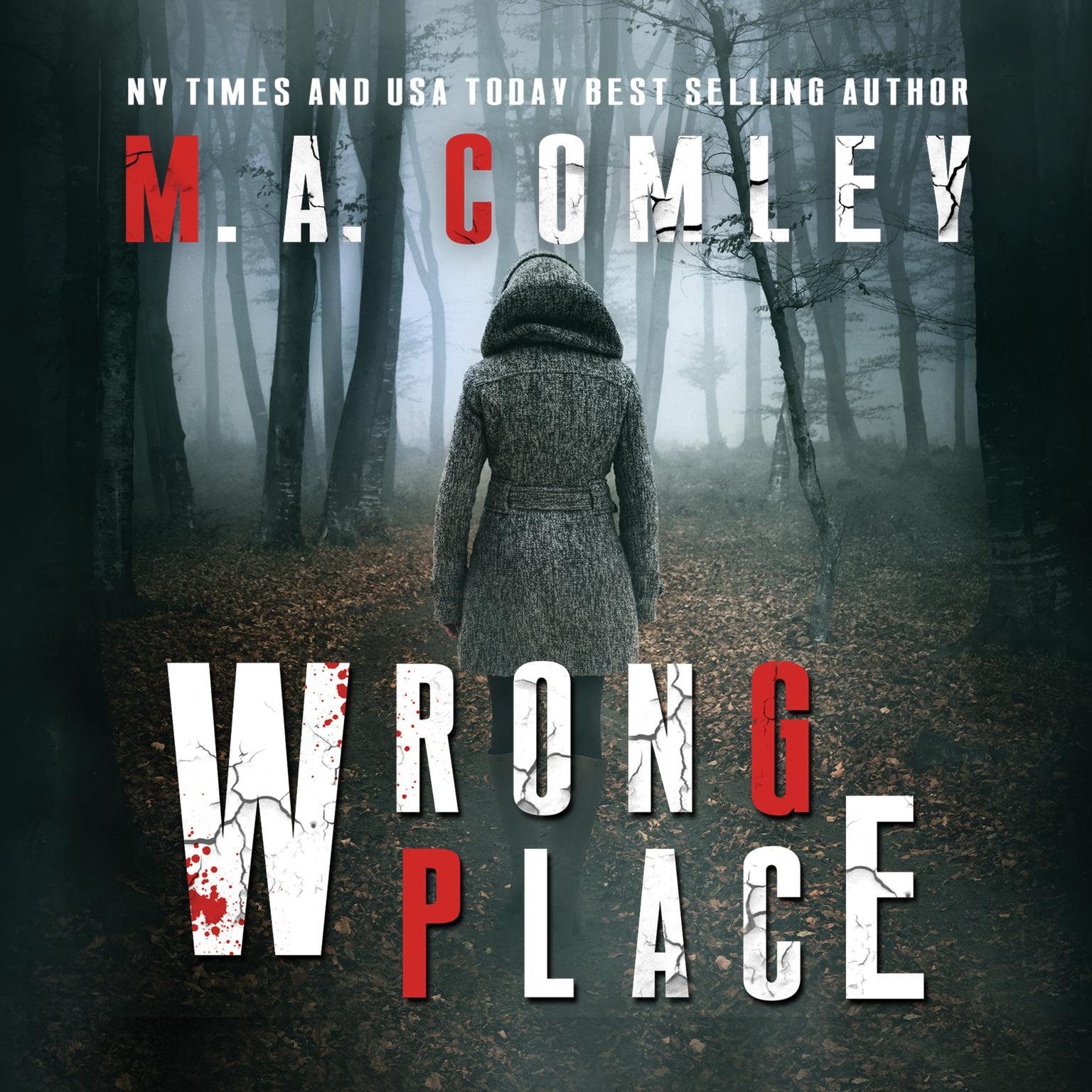 Wrong Place Audiobook, by M. A. Comley