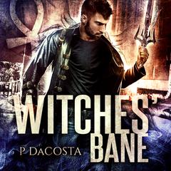 Witches Bane Audiobook, by Pippa DaCosta