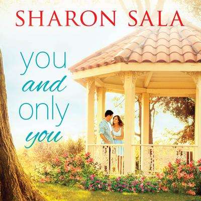 You and Only You Audiobook, by Sharon Sala