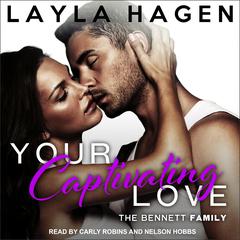 Your Captivating Love Audiobook, by Layla Hagen