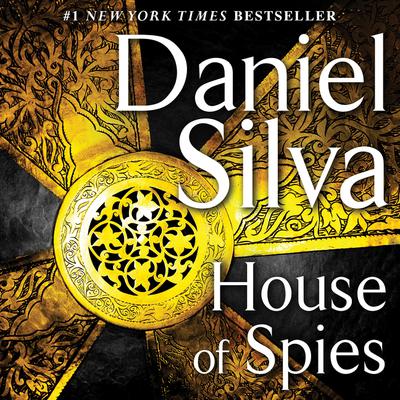 House of Spies: A Novel Audiobook, by Daniel Silva
