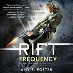 The Rift Frequency Audiobook, by Amy S. Foster
