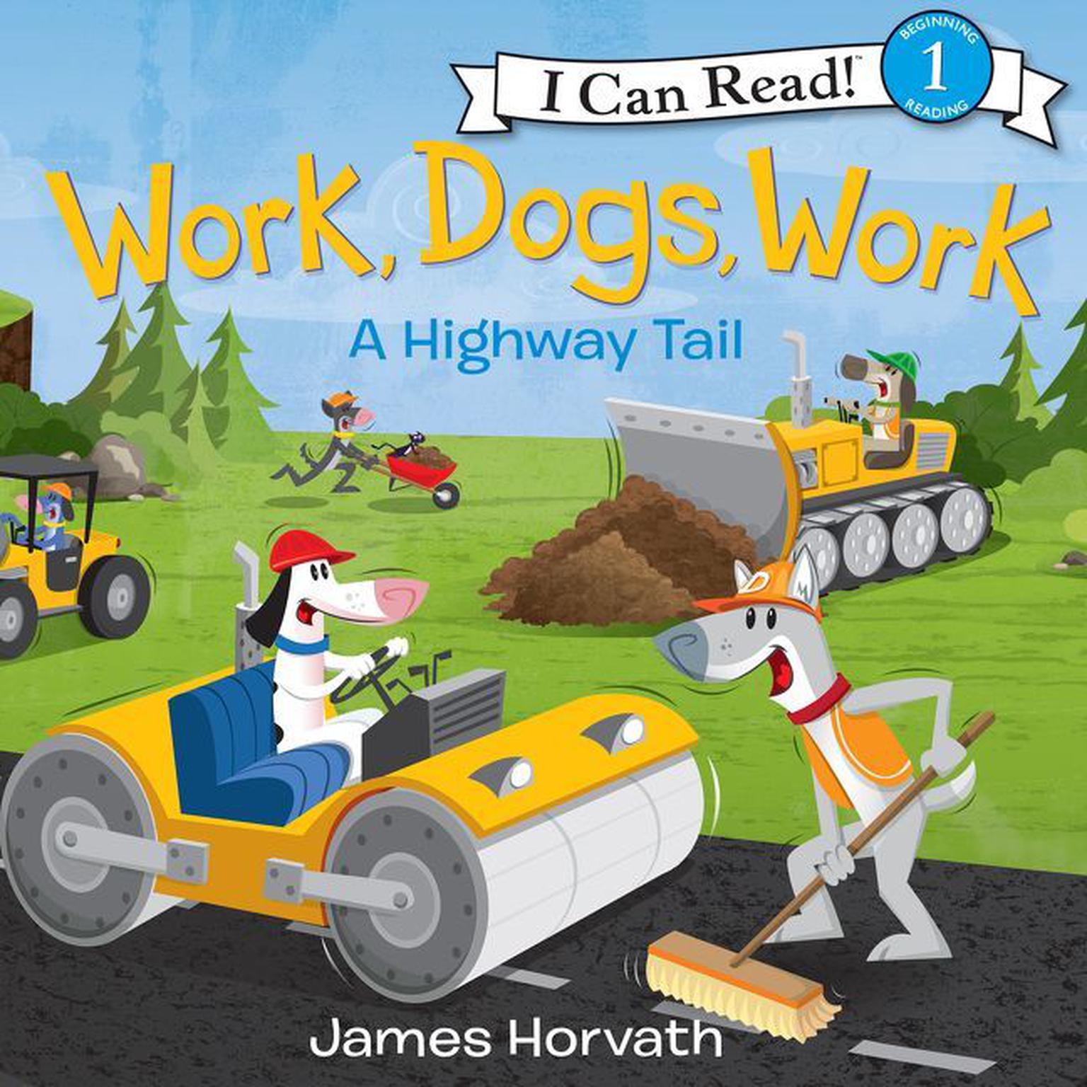 Work, Dogs, Work Audiobook, by James Horvath