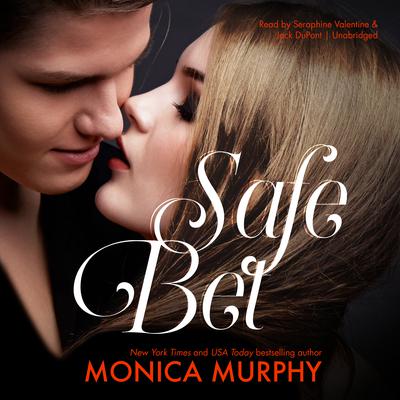 Safe Bet Audiobook, by Monica Murphy