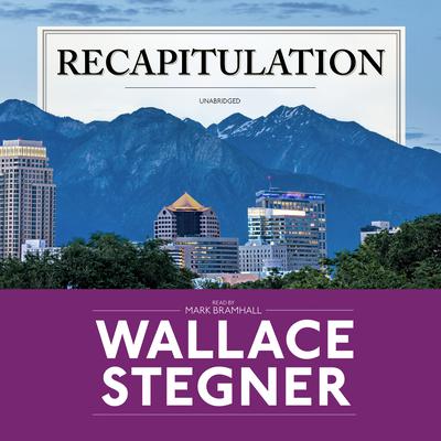 Recapitulation Audiobook, by Wallace Stegner