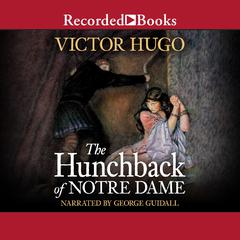 The Hunchback of Notre Dame Audiobook, by Victor Hugo